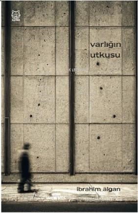 Varlığın Utkusu