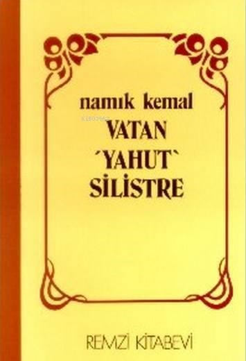 Vatan Yahut Silistre