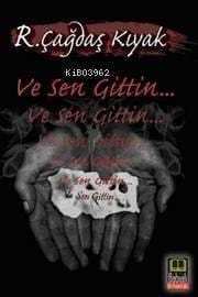 Ve Sen Gittin...
