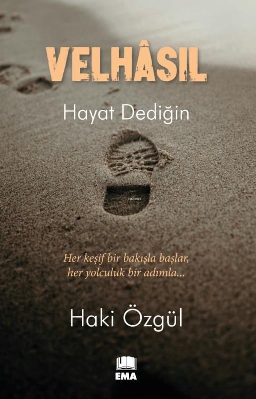 Velhasıl;Hayat Dediğin