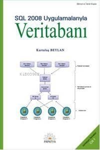 Veritabanı-I SQL 2008 Uygulamalarıyla