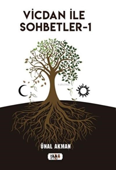 Vicdan ile Sohbetler 1