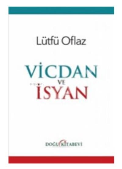 Vicdan Ve İsyan