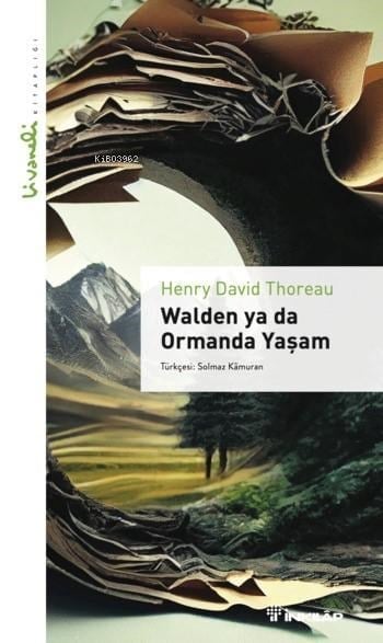 Walden ya da Ormanda Yaşam