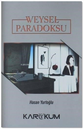 Weysel Paradoksu