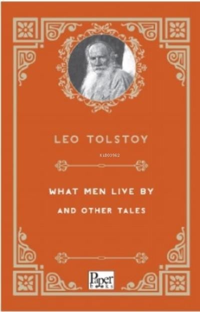What Men Live By and Other Tales