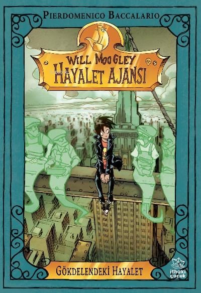 Will Moogley Hayalet Ajansı-3 / Gökdelendeki Hayalet