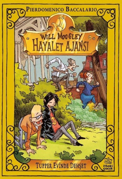 Will Moogley Hayalet Ajansı - 7; Tupper Evinde Dehşet