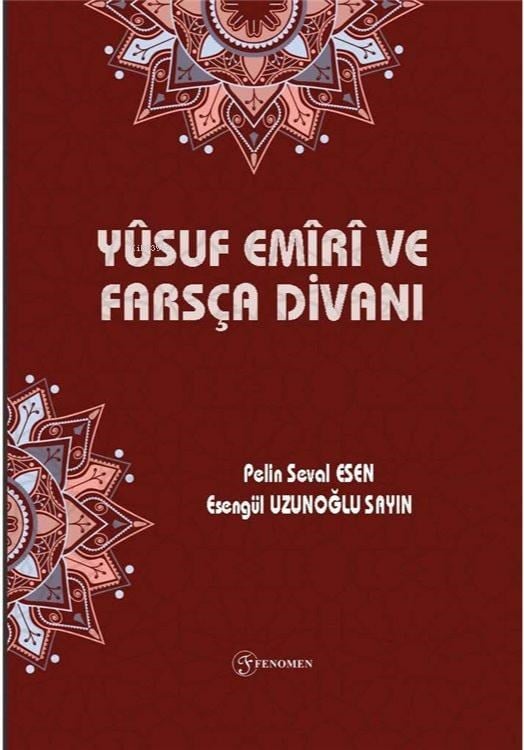 Yûsuf Emîrî ve Farsça Divanı