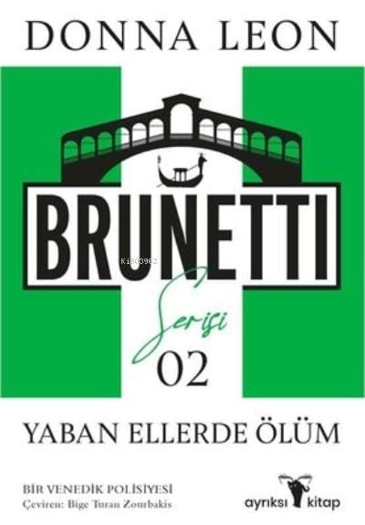 Yaban Ellerde Ölüm - Brunetti Serisi 2