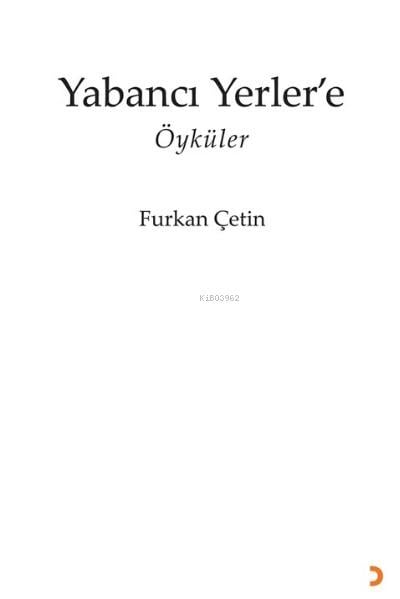 Yabancı Yerler’e