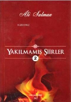 Yakılmamış Şiirler 2