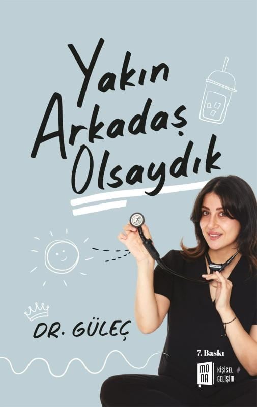 Yakın Arkadaş Olsaydık