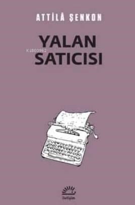 Yalan Satıcısı