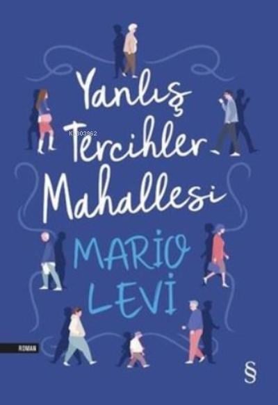 Yanlış Tercihler Mahallesi