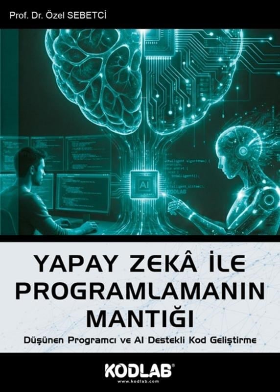 Yapay Zeka ile Programlamanın Mantığı