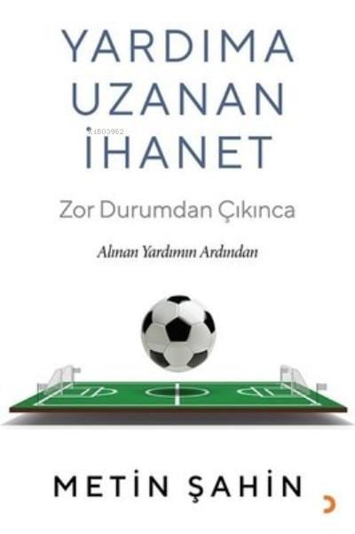 Yardıma Uzanan İhanet ;Zor Durumdan Çıkınca - Alınan Yardımın Ardından
