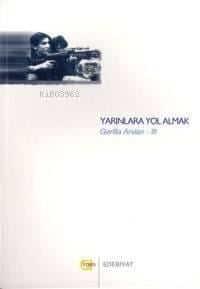 Yarınlara Yol Almak