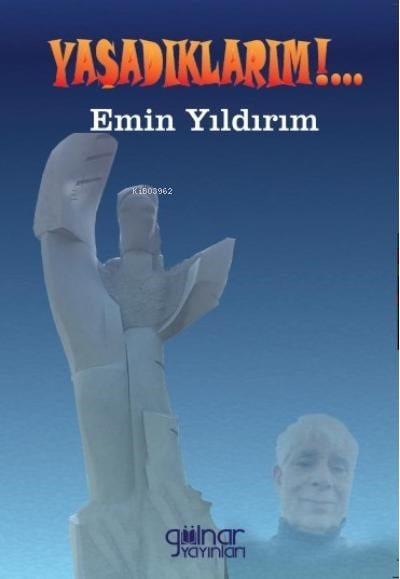 Yaşadıklarım