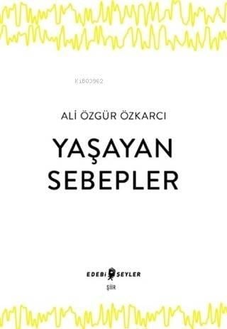 Yaşayan Sebepler