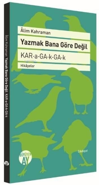 Yazmak Bana Göre Değil