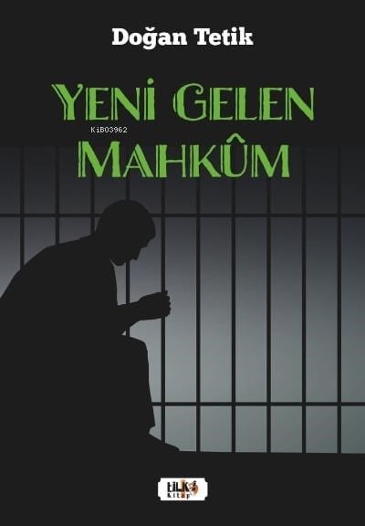 Yeni Gelen Mahkûm