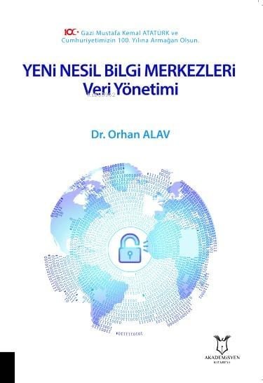 Yeni Nesil Bilgi Merkezleri: Veri Yönetimi