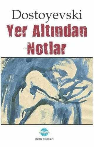 Yer Altından Notlar