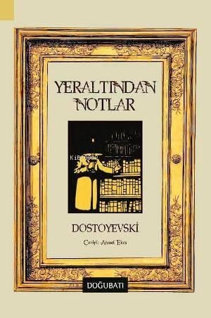 Yeraltından Notlar