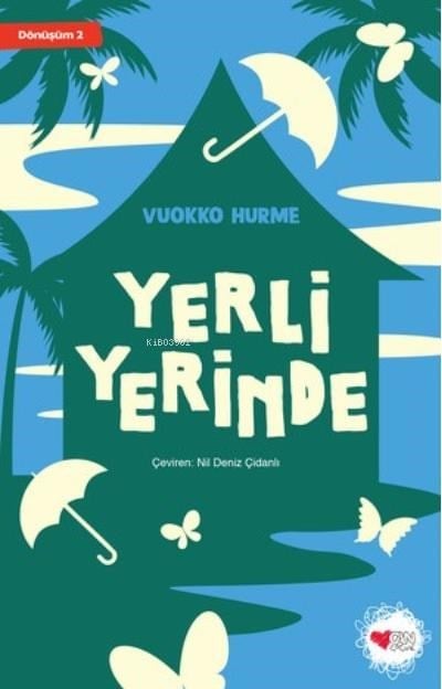 Yerli Yerinde ;Dönüşüm 2