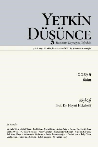 Yetkin Düşünce Dergisi  32. Sayı Kasım 2025;Ölüm