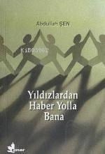 Yıldızlardan Haber Yolla Bana
