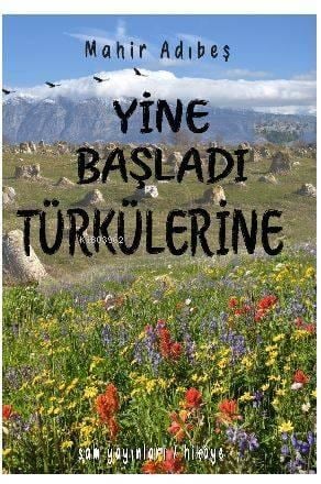 Yine Başladı Türkülerine