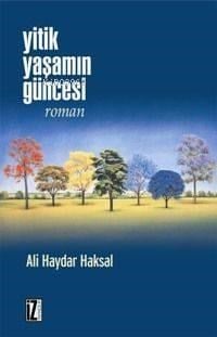 Yitik Yaşamın Güncesi