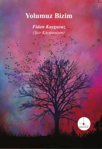 Yolumuz Bizim