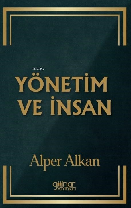 Yönetim Ve İnsan