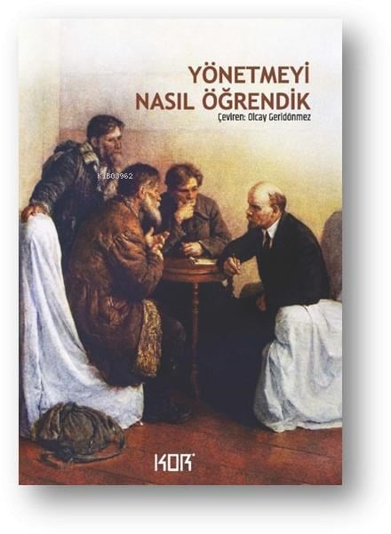 Yönetmeyi Nasıl Öğrendik