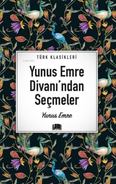 Yunus Emre Divanı’ndan Seçmeler
