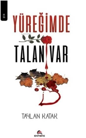 Yüreğimde Talan Var