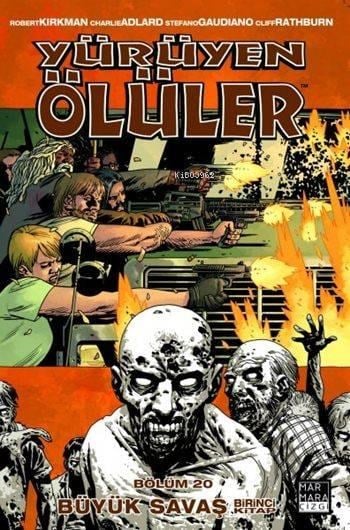 Yürüyen Ölüler - Bölüm 20; Büyük Savaş - Birinci Kitap