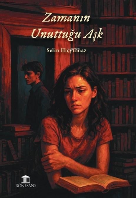Zamanın Unuttuğu Aşk