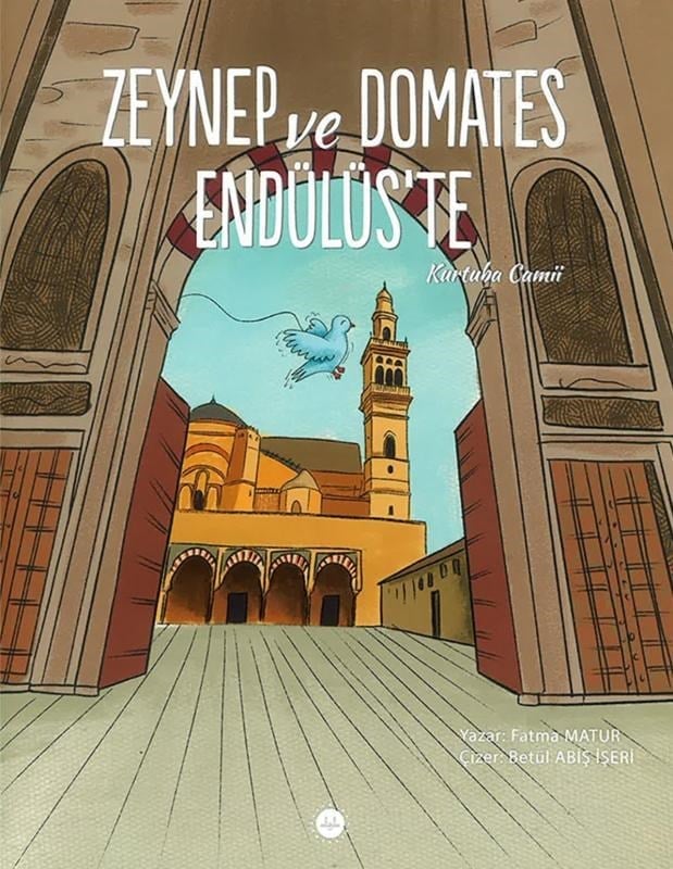 Zeynep Ve Domates Endülüs'te: Kurtuba Camii