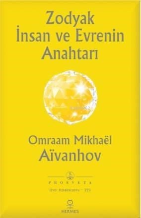 Zodyak İnsan ve Evrenin Anahtarı