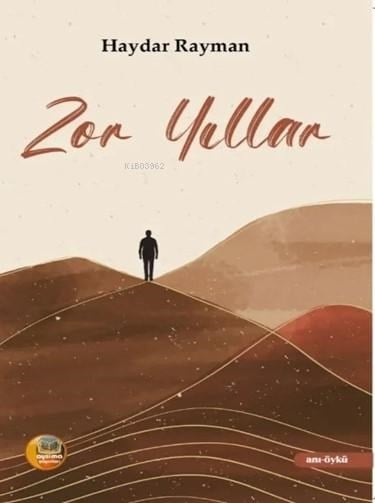 Zor Yıllar