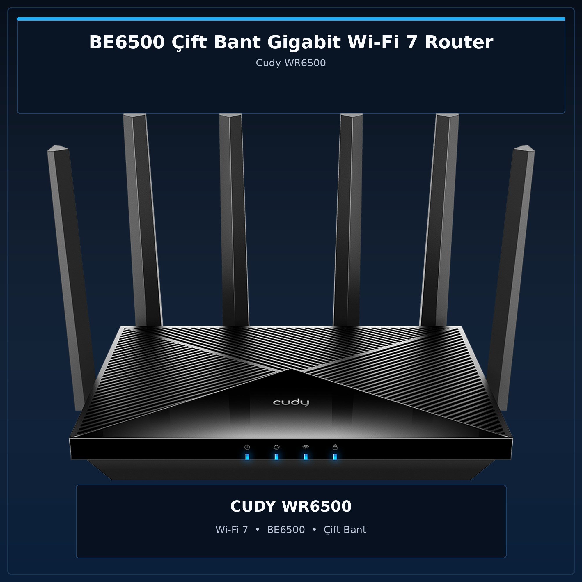 Cudy WR6500 BE6500 Dual-Band Wi-Fi 7 Router Gigabit Portlu MLO 4K QAM Broadcom OFDMA Destekli Ev İçi