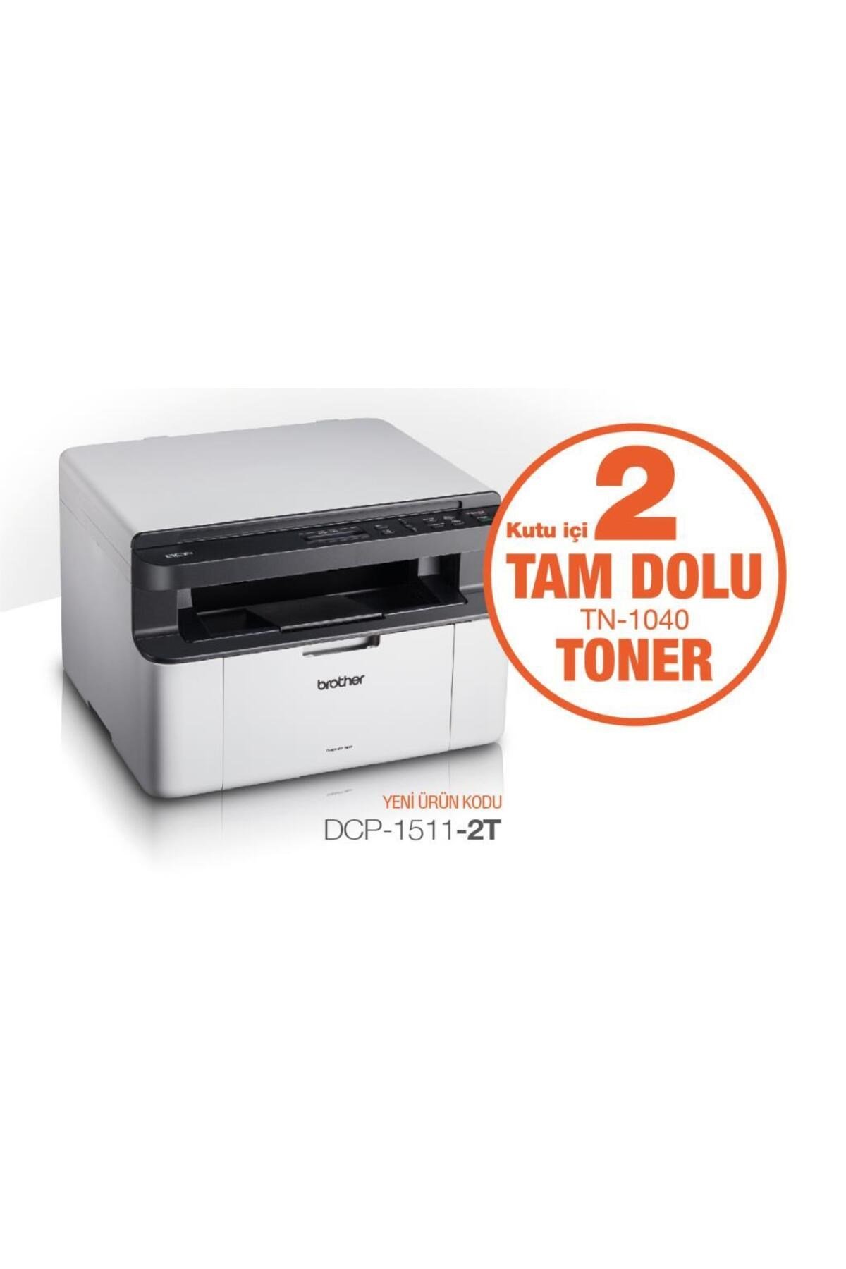 DCP-1511 Yazıcı-Tarayıcı-Fotokopi Laser Yazıcı + 2 Tam Dolu Tonerli