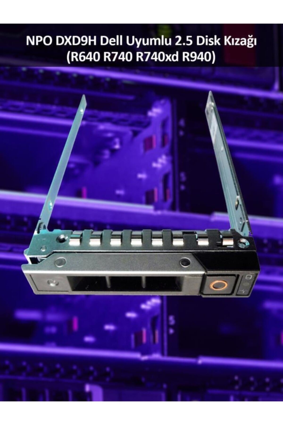 Dxd9h Dell Uyumlu 2.5 Disk Kızağı (r640 R740 R740xd R940)