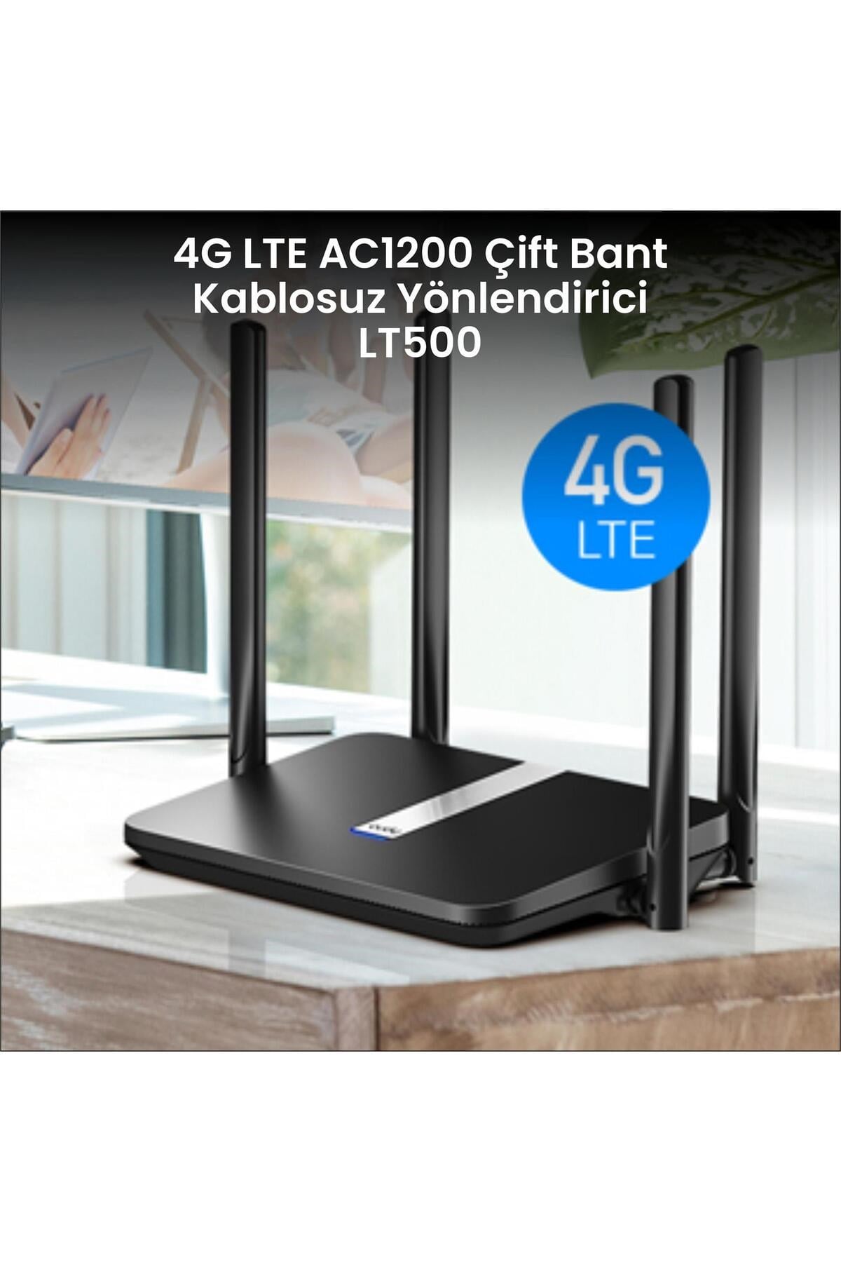 LT500 2,4GHz 300Mbps, 5GHz 867Mbps, 4 Port Wi-Fi Mesh 4G LTE DDNS Router (AC1200 Serisi)