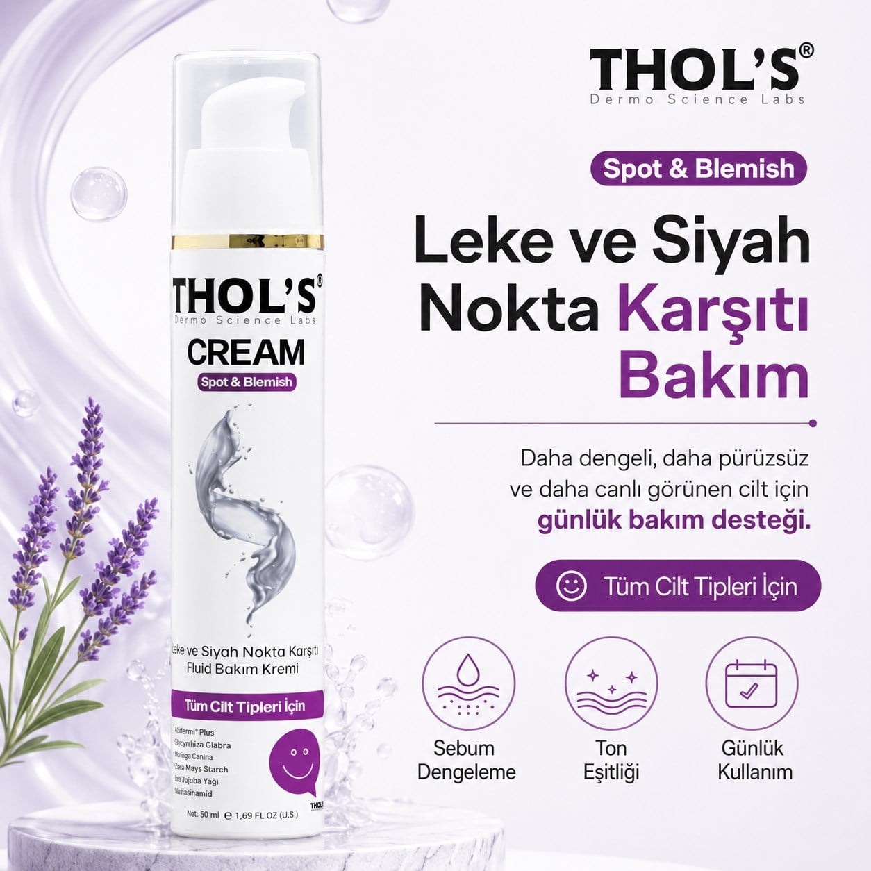 THOL’S Cream Spot & Blemish Leke ve Siyah Nokta Karşıtı Fluid Bakım Kremi 50 ml