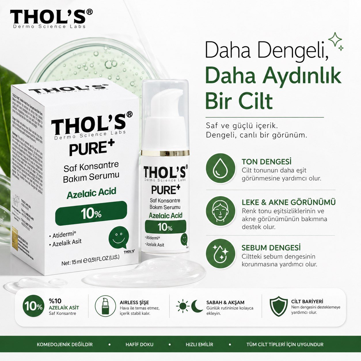 THOL’S PURE+ Azelaic Acid 10% Saf Konsantre Bakım Serumu - 15 ml